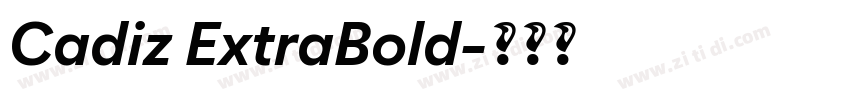 Cadiz ExtraBold字体转换